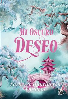 mi oscuro deseo-parker s huntington-9791387601058