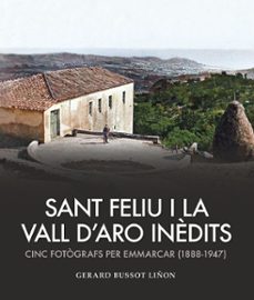 sant feliu i la vall d aro inèdits-gerard bussot liñon-9791387658458