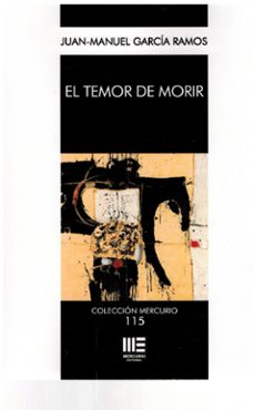 el temor de morir-juan manuel garcia ramos-9791387704858