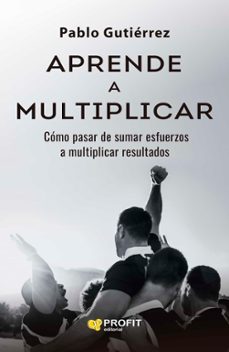 aprende a multiplicar-pablo gutierrez-9791387796358
