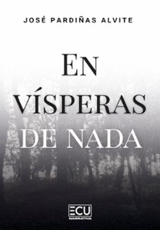 en visperas de nada-jose pardiñas alvite-9791387858858