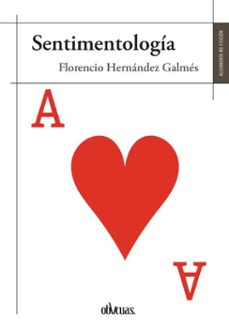 sentimentologia (ebook)-florencio hernández galmés-9791387908058