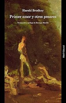 primer amor y otros pesares-harold brodkey-9791387914158