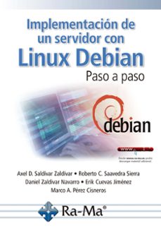 implementación de un servidor con linux debian paso a paso-axel d. saldivar zaldivar-9791388059858