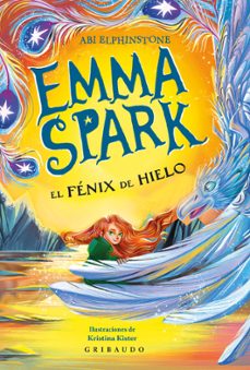 emma spark 2, el fénix de hielo-abi elphinstone-9791399073058