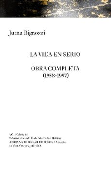 la vida en serio (vol. ii)-juana bignozzi-9791399191158