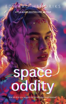 space oddity (ebook)-edward hendriks-9798215841358