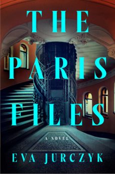 the paris files (ebook)-eva jurczyk-9798217060658
