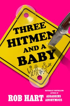 three hitmen and a baby (ebook)-rob hart-9798217177158