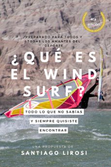 ¿que es el windsurf? todo lo que no sabias y siempre quisiste encontrar (ebook)-santiago lirosi-9798223698258
