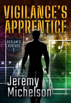 vigilance's apprentice (ebook)-jeremy michelson-9798224028658