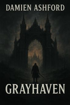 grayhaven (ebook)-damien ashford-9798230534358