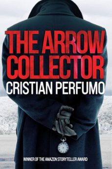 the arrow collector (ebook)-cristian perfumo-9798230613558
