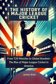 Imagen Principal de The History of Major League Cricket