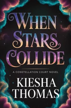when stars collide (ebook)-kiesha thomas-9798231702558