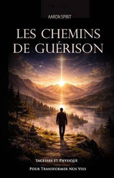 les chemins de guerison (ebook)-9798232721558