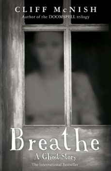 breathe: a ghost story (ebook)-cliff mcnish-9798232727758