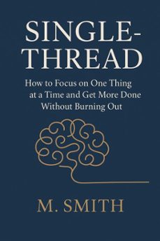 single-thread (ebook)-m. smith-9798232844158