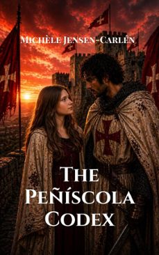 the peñíscola codex-michele jensen-carlen-9798235905658