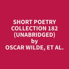 short poetry collection 182 (unabridged)-et al. oscar wilde-9798330005758