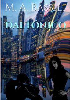 daltonico (ebook)-marco antonio bassili-9798664344158