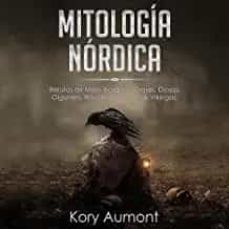mitologia nordica: relatos de mitos nordicos, dioses, diosas, gigantes, rituales y creencias vikingas. (spanish edition)-kory aumont-9798683891558