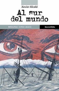 al sur del mundo (ebook)-xavier alcala-9798758807958