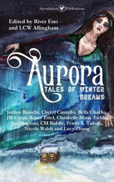 aurora: tales of winter dreams (ebook)-speculation publications-9798991855358