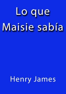 lo que maisie sabia (ebook)-2910020756406