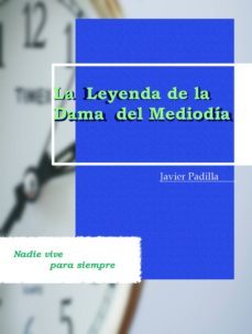 la leyenda de la dama del mediodia (ebook)-cdlap00005358