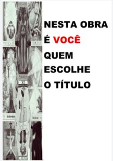 nesta obra e voce quem escolhe o titulo (ebook)-mateus rodrigues-3410003032668