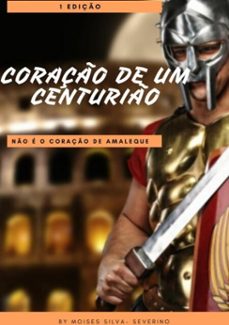coraço de um centirio (ebook)-moises severino da silva-3410003785168