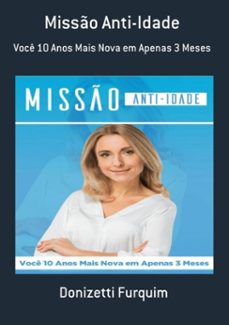 missão anti-idade (ebook)-donizetti furquim-3410003979468