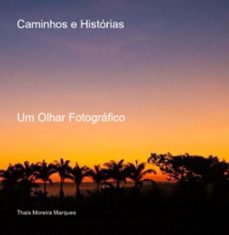 caminhos e historias (ebook)-thaís moreira marques-3410005799668