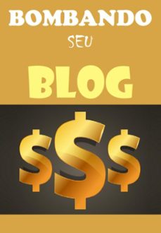 bombando seu blog (ebook)-andré sousa-3410007102268
