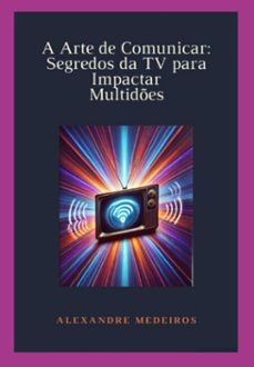 a arte de comunicar (ebook)-alexandre medeiros-3410007559468