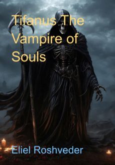 tifanus the vampire of souls (ebook)-eliel roshveder-3410008737568