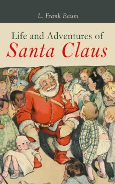 life and adventures of santa claus (ebook)-l. frank baum-4057664560568
