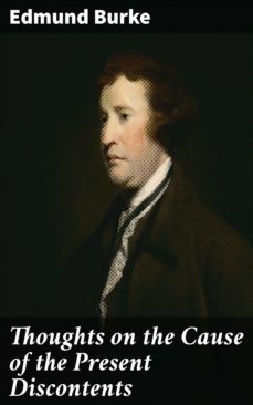 thoughts on the cause of the present discontents (ebook)-edmund burke-4064066062668