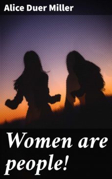 women are people! (ebook)-alice duer miller-4064066064068