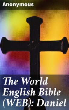 the world english bible (web): daniel (ebook)-4064066091668