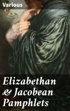 elizabethan &amp; jacobean pamphlets (ebook)-4064066234768