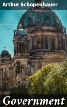 government (ebook)-arthur schopenhauer-4064066464868