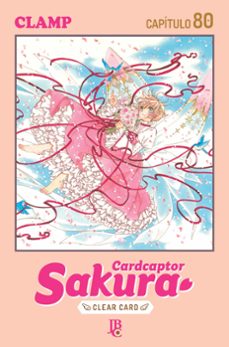 cardcaptor sakura - clear card capitulo 080 (ebook)-4066339793668