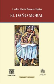 el daño moral (ebook)-carlos dario barrera tapias-4099995591668