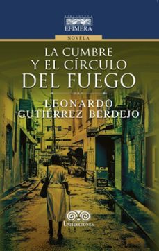 la cumbre y el circulo del fuego (ebook)-leonardo gutiérrez berdejo-4099995592368