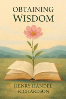 obtaining wisdom (ebook)-henry handel richardson-7502319079768