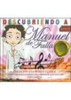 descubriendo a  manuel de falla (cd + libro cuento adaptado)-8430526413268