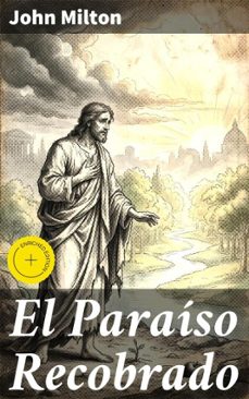 el paraiso recobrado (ebook)-john milton-8596547820468