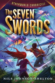 otherworld chronicles @2: the seven swords (ebook)-nils johnson shelton-9780062070968